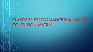 Confusion matrix - Classification Performance Evaluation Profile