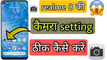 realme 8 ki camera setting thik kaise kare || realme 8 camera setting