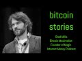 Bitcoin Stories: Brad Mills, Bitcoin Specialist / Maximalist (Episode 039)