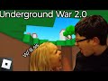 ROBLOX Underground War 2.0 [NUKE] W/ LITTLE SIS