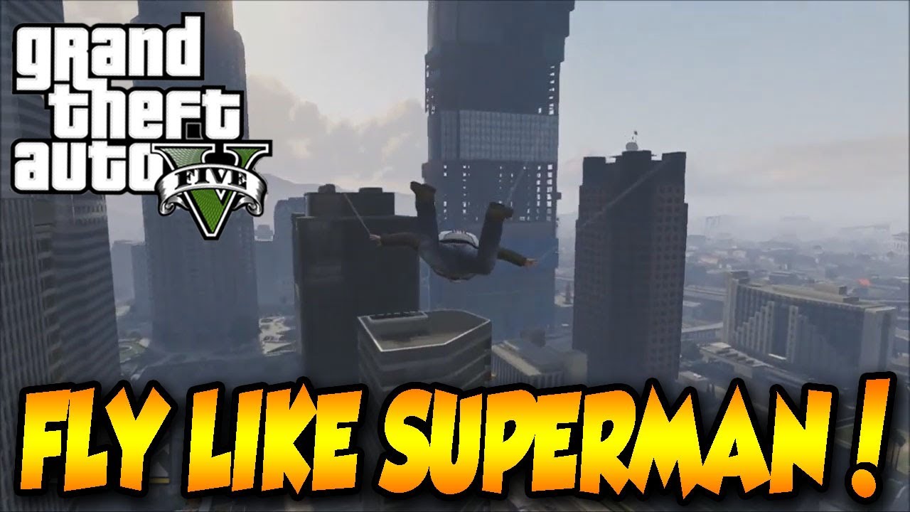GTA 5 FLY LIKE SUPERMAN MOD!! INCREDIBLE! YouTube