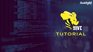 Hive Tutorial | Hadoop Hive Tutorial | Hive Tutorial for Beginners | Hive Architecture