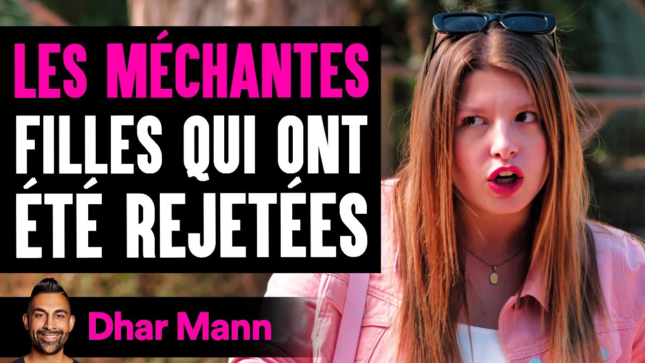 Les Méchantes Filles Qui Ont Été Rejetées | Dhar Mann Studios