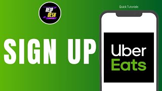 How To Sign Up For Uber Eats