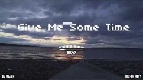 FL Studio 20.7 Visualizer Contest | Give Me Some Time | HVMMER