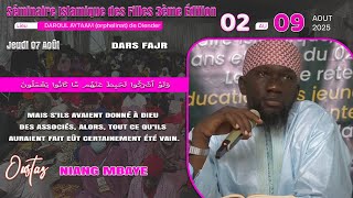 Direct 15 Séminaire des Filles 2025,Oustaz Niang MBAYE: Mais s'ils avaient donné à Dieu des associés