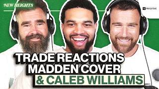 Myles & AJ Trade Winners, Caleb Williams on Da Bears, Wild Throws & Shirtless Ben Johnson | EP 194