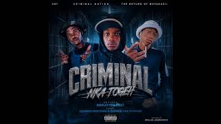 Criminal Nkatogeoriginal Mixemkayydhe Bat X Chongo De Flavour U0026 Phumzin Montana