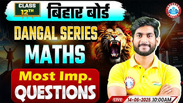 Bihar Board Class 12 Maths Most Imp Questions | 12th Maths Important Questions | Bihar Board 2026