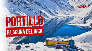 PORTILLO &amp; LAGUNA DEL INCA: EVERYTHING YOU NEED TO KNOW ABOUT THIS TOUR IN CHILE!