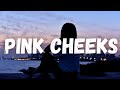 Eldon - Pink Cheeks (Lyrics)