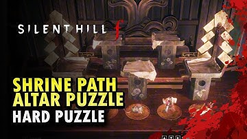 Shrine Path Altar Puzzle Solution (Hard Difficulty) - Silent Hill f