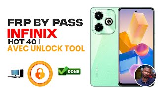 Comment Debloquer Frp Infinix Hot 40I A 8 Seconnd Avec Unlock Tool En Mode Adb