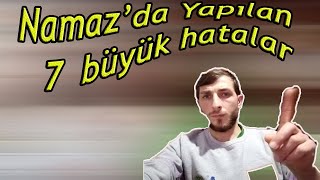 Namazda Yapılan 7 Büyük Hatalar /Türkçe Altyazılı