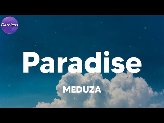 MEDUZA ft. Dermot Kennedy - Paradise (Lyrics) Topic Remix 