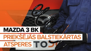 priekšā kreisais labais Piekare uzstādīšana MAZDA 3 Saloon (BK): bezmaksas video