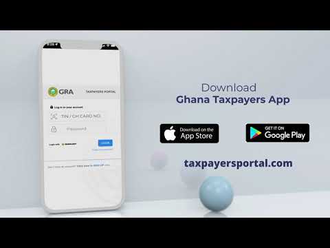 Download the Ghana Taxpayers' App | GRA | #OnlineReturnsFilingGh