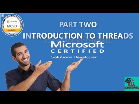 Introduction to Threads | Programming in C#-Exam 70-483 Tutorial | MCSD Certification | B2A ACADEMY