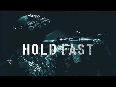 Military Motivation - "HOLD FAST" (2022)