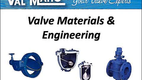 Val-Matic Valve Materials Training