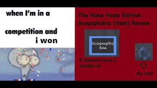 The Rake Noob Edition: Scopophobia (item) Review