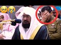 Very emotional recitation by sheikh abdul rahman sudais