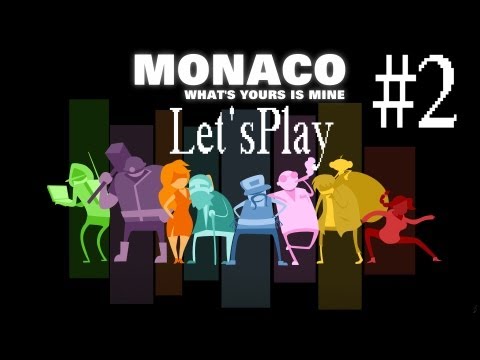 Monaco: Whatu0027s Yours Is Mine Прохождение #2