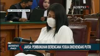 Jaksa Dalil Pemerkosaan Putri Candrawathi Hanya Imajinasi karena Tak Ada Alat Bukti yang Kuat!