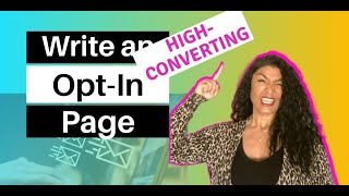 Write a High-converting Opt-in Page - Grow your email list 2021