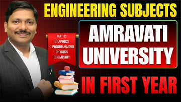ENGINEERING SUBJECTS OF AMRAVATI UNIVERSITY, MAHARASHTRA | FIRST YEAR SEM 1 & SEM 2 | DINESH SIR
