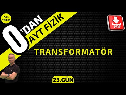 TRANSFORMATÖRLER |  0'DAN AYT FİZİK KONU ANLATIMI