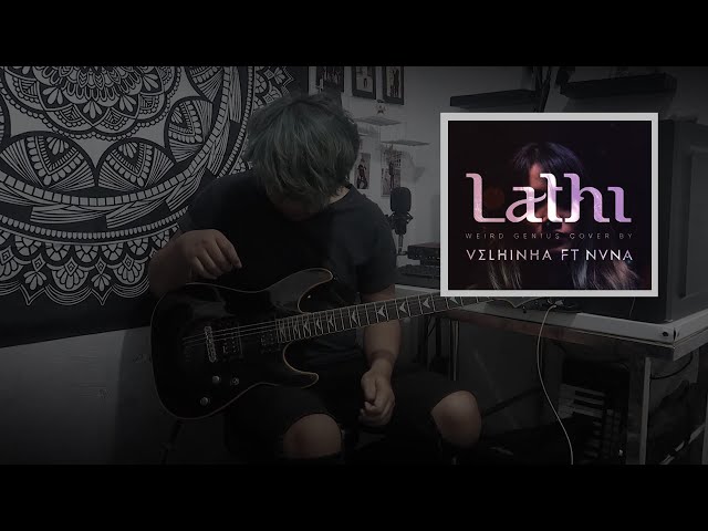 Weird Genius - Lathi (ft. Sara Fajira) | Cover by Velhinha ft. Nvna - Guitar Cover | Ray Jhordan class=