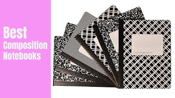 Best Composition Notebooks of 2025 [Updated]