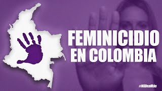 FEMINICIDIO EN COLOMBIA