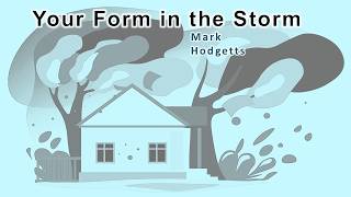 Your Form in the Storm - Mark Hodgetts - 02 Aug 2026