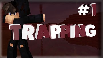 HCF TRAPPING MONTAGE #1 | + SKYBRIDGE FUN!