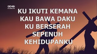 KU IKUTI KEMANA KAU BAWA DAKU (Yesus Mempelaiku) | Lagu PMA | Kidung Mempelai | Lagu Pengajaran
