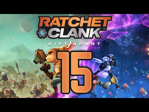 Ratchet & Clank: Rift Apart • Part 15