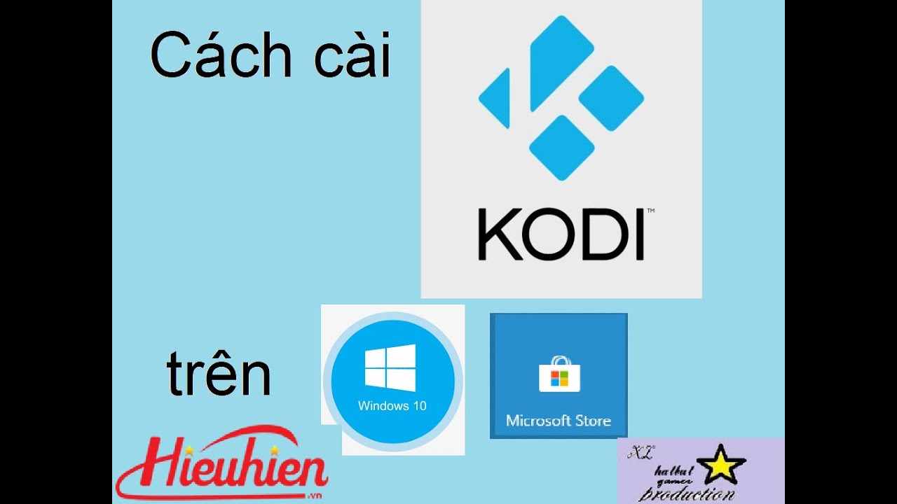 Cách cài KODI trên Windows 10