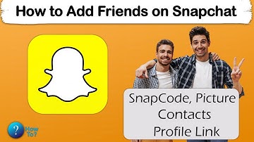 How to Add Friends on Snapchat - Contacts, SnapCode, Link