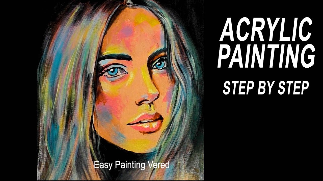 PORTRAIT Painting with Acrylics How to paint a Colorful Female Face