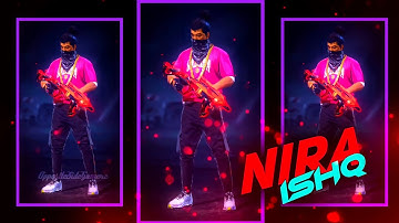 N I R A - I S H Q ............✨💞|| Alight Motion Edit 💥 XML 📉|| Opposite Side Gamerz 💥👑💥