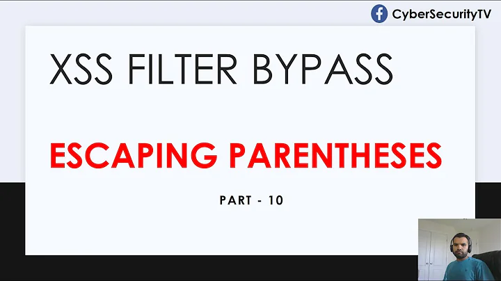XSS Filter Bypass | Escape Parentheses | Part 10