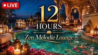 🔴 LIVE 12 HOURS | Moonlit Spa Oasis 🌙 Deep Sleep, Stress Relief & Luxury Relaxation Music