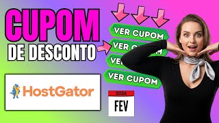 CUPOM HOSTGATOR FEVEREIRO 2026 - CUPOM DE DESCONTO HOSTGATOR - 25/02/2026