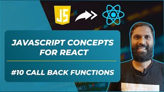 #10 JavaScript Callback Functions | JS Concepts Before You Start Learning React in 2023