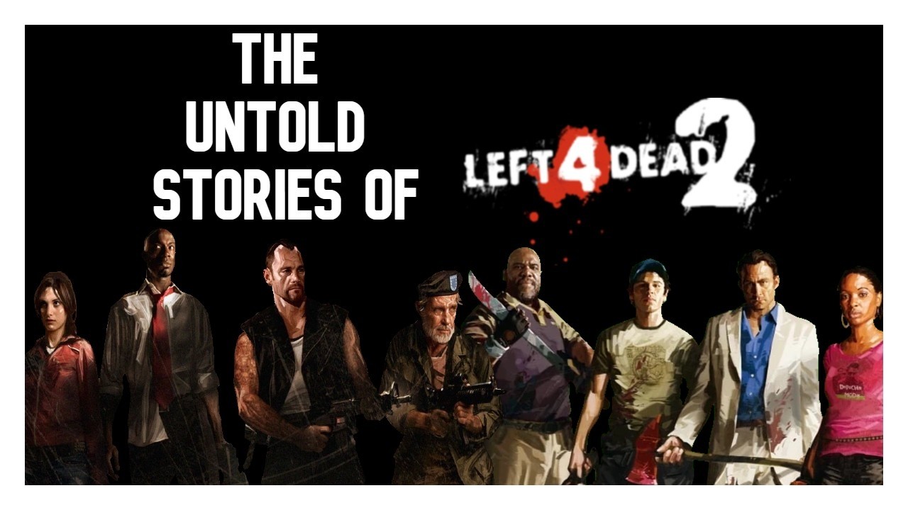 The Tragic Lives of Left 4 Dead Survivors