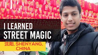 I learned Chinese street magic  🇨🇳 Vlog in Shenyang China