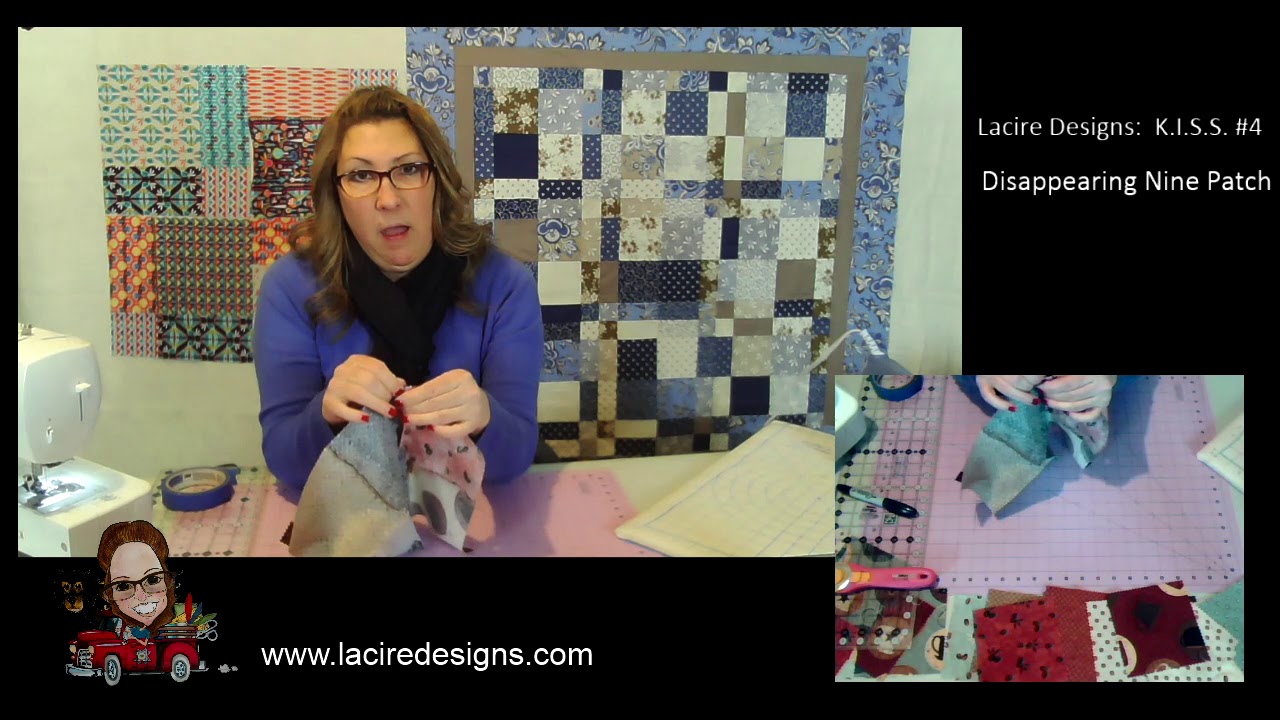 Lacire Designs K.I.S.S. 4 Disappearing 9 patch YouTube