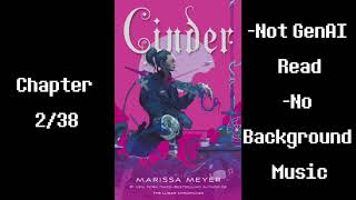 Lunar Chronicles ~ Cinder Chapter 2 ~ Unedited Audiobook